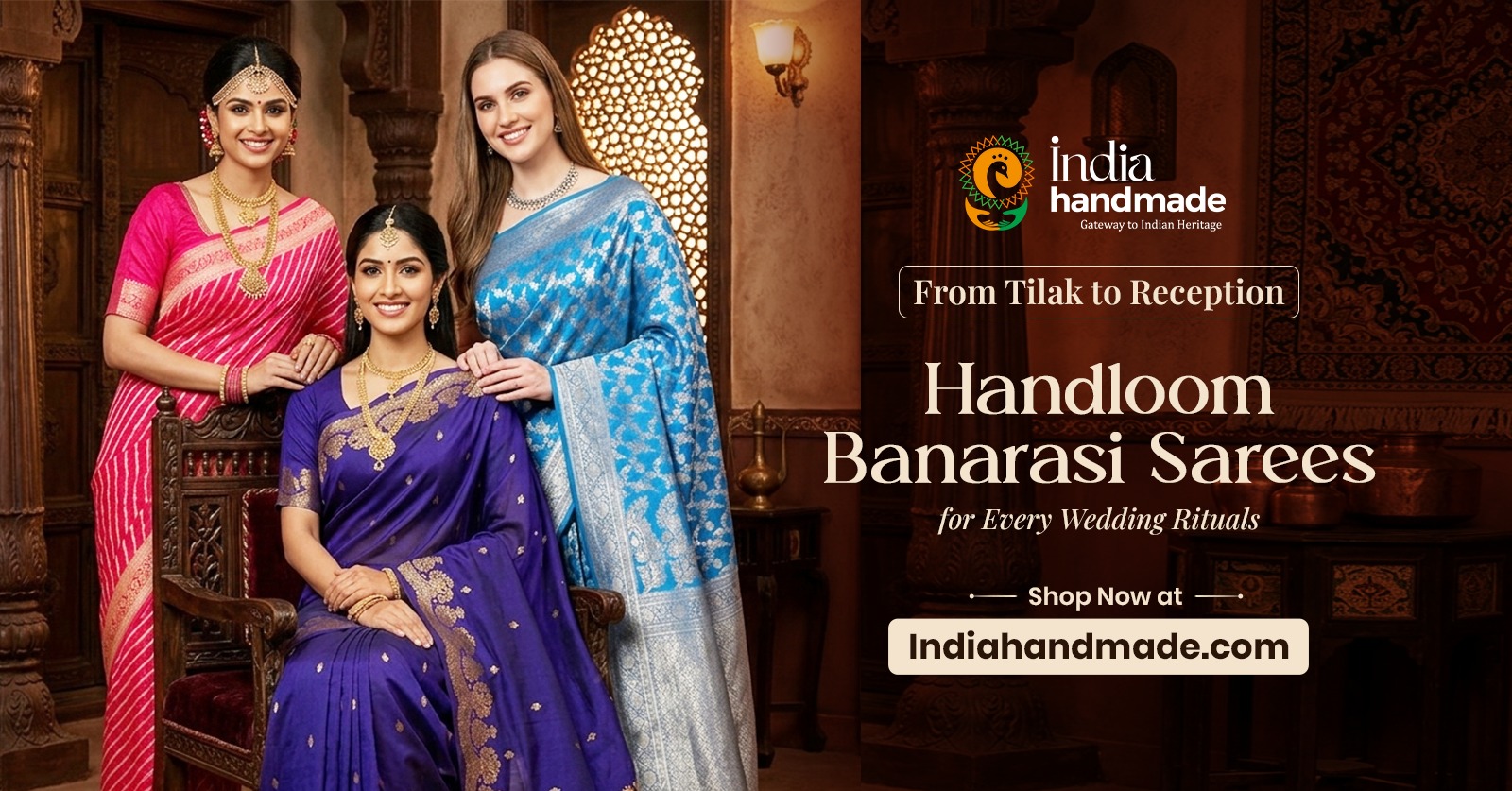 From Haldi to Reception: Handloom Banarasi Sarees for Every Wedding Ritual